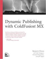 Cover of: Dynamic Publishing with ColdFusion MX by Benjamin Elmore