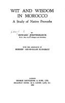 Cover of: Wit and Wisdom in Morocco: A Study of Native Proverbs