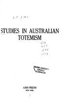Cover of: Studies in Australian Totemism