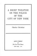 Cover of: Brief Treatise on the Police of the City of New York (Rise of Urban America Ser.))