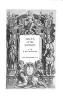 Malta of the Knights by Elizabeth Wheeler Schermerhorn