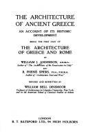 Cover of: Architecture of Ancient Greece by William J. Anderson, Richard Phené Spiers, William Bell Dinsmoor