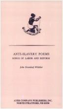Anti-slavery poems by John Greenleaf Whittier