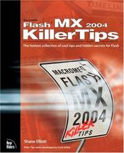 Cover of: Macromedia Flash MX 2004 Killer Tips by Shane Elliott