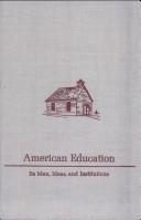 Cover of: College Charts Its Course: Historical Conceptions & Current Proposals (American education: its men, ideas, and institutions. Series II)