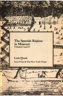 Cover of: The Spanish régime in Missouri.