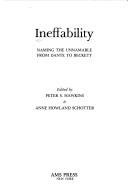 Cover of: Ineffability, naming the unnamable: from Dante to Beckett