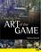 Cover of: Creating the Art of the Game (New Riders Games)