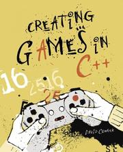 Cover of: Creating Games in C++: A Step-by-Step Guide