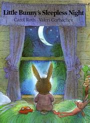 Cover of: Little Bunny's sleepless night by Carol Roth