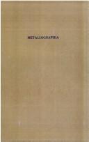 Cover of: Metallographia: or, An history of metals