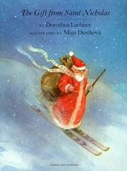 Cover of: The Gift from Saint Nicholas by D. Lachner, M Dusikova, Maja Dus, Dorothea Lachner