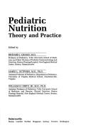 Cover of: Pediatric nutrition: theory and practice
