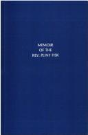 Memoir of the Rev. Pliny Fisk, A.M by Alvan Bond