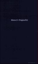 Cover of: Malory's originality: a critical study of Le morte Darthur