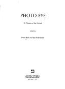Cover of: Photo-Eye: 76 Photos of the Period (Literature of Photography)