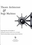 Cover of: Theatre Architecture and Stage Machines