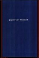 Cover of: Japan's case examined