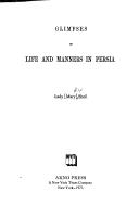 Cover of: Glimpses of Life and Manners in Persia (The Middle East Series)