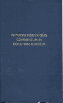 Cover of: Pomponi Porfyrionis Commentum in Horatium Flaccum
