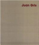 Cover of: Juan Gris