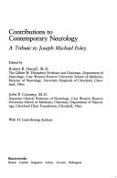 Cover of: Contributions to contemporary neurology: a tribute to Joseph Michael Foley