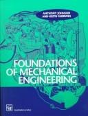 Cover of: Foundations of Mechanical Engineering | Keith Sherwin