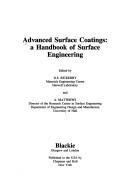 Cover of: Advanced Surface Coatings: A Handbook of Surface Engineering