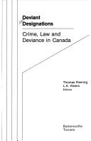 Cover of: Deviant Designations Crime Law and Deviance in Canada | Thomas Fleming