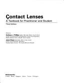 Cover of: Contact Lenses: A Textbook for Practitioner and Student