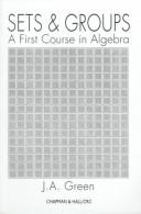 Cover of: Sets and groups: a first course in algebra