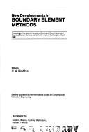 New developments in boundary element methods by International Seminar on Recent Advances in Boundary Element Methods (2nd 1980 University of Southampton)