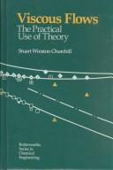 Cover of: Viscous flows by Stuart Winston Churchill