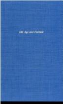 Cover of: Old Age and Finitude by Joep M. A. Munnichs