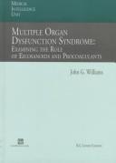 Cover of: Multiple Organ Dysfunction Syndrome: Examining the Role of Eicosanoids and Procoagulants (Medical Intelligence Unit)