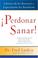 Cover of: Perdonar es Sanar!