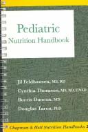 Cover of: Pediatric Nutrition Handbook (Chapman & Hall Nutrition Handbooks, No 3)