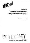 Cover of: Proceedings of the Eighth Power Systems Computation Conference: Helsinki 1984