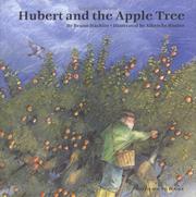 Cover of: Hubert and the Apple Tree (Michael Neugebauer Books) by Bruno Hachler