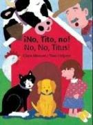 Cover of: íNo, Tito, no! / No, No, Titus by Claire Masurel