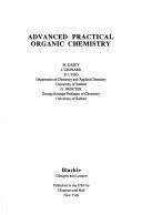 Cover of: Advanced practical organic chemistry | 