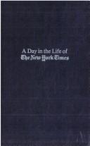 Cover of: A day in the life of the New York times