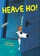 Cover of: Heave Ho!: North-South Books