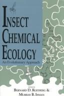 Insect chemical ecology by Murray B. Isman