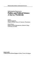 Cover of: Information sources in politics and political science by editors, Dermot Englefield, Gavin Drewry.