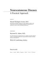 Cover of: Neurocutaneous diseases by edited by Manuel Rodriguez Gomez ; foreword by Raymond D. Adams.