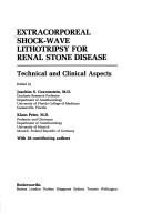 Cover of: Extracorporeal Shock-Wave Lithotripsy for Renal Stone Disease: Technical and Clinical Aspects