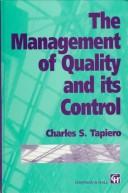 Cover of: Management of Quality and its Control by C. Tapiero