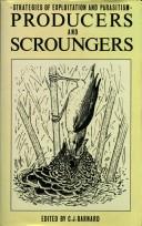 Cover of: Producers and Scroungers: Strategies of Exploitation and Parasitism