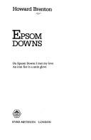 Cover of: Epsom Downs (Eyre Methuen Plays) | Howard Brenton